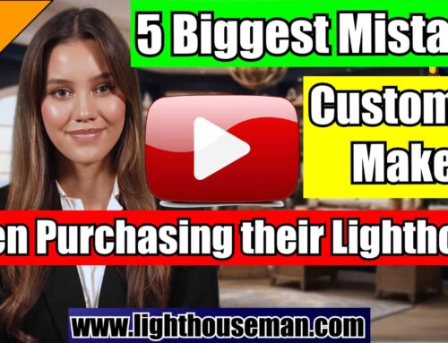 5 Biggest Mistakes Customers Make When Purchasing a Lighthouse